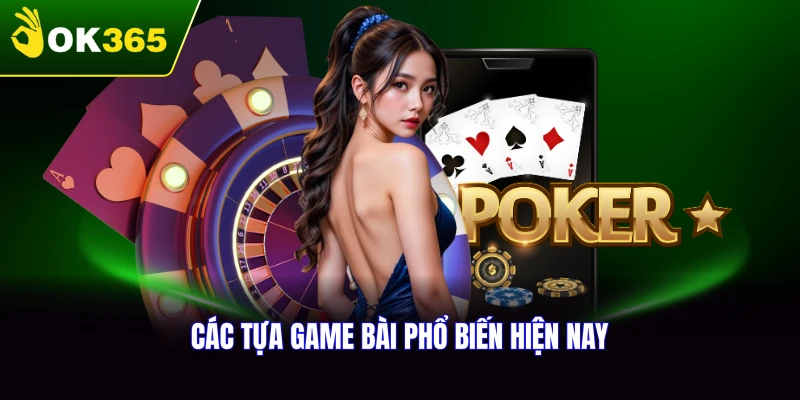 Danh sách các tựa game bài WG được yêu thích nhất