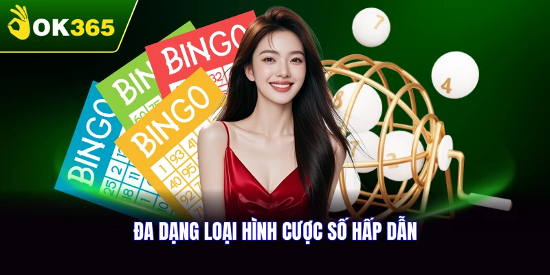 Top các loại hình xổ số OK365 được yêu thích nhất