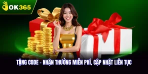 Tặng Code - Nhận Thưởng Miễn Phí, Cập Nhật Liên Tục